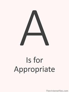 A is for Appropriate in the ABC's of Chic Sightings