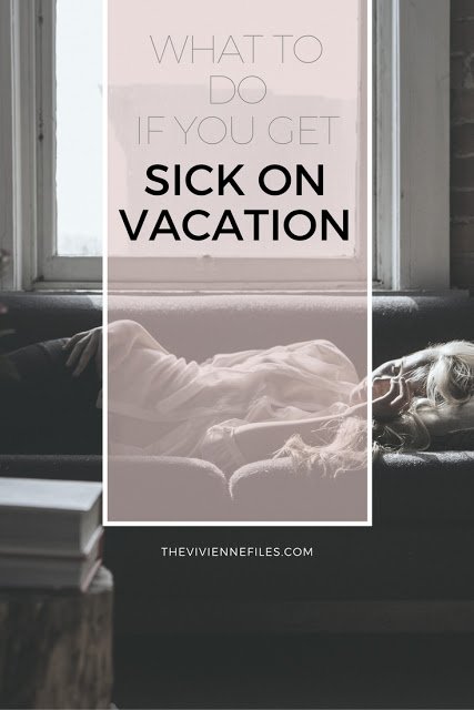 What to do if you get sick on vacation