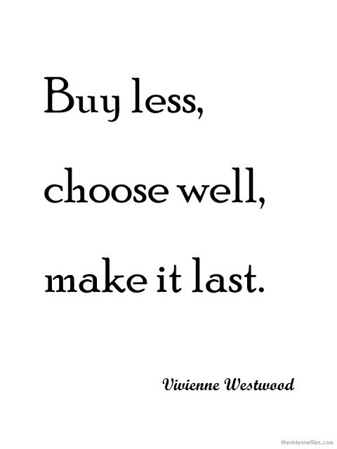 Buy less, choose well, make it last quote from Vivienne Westwood