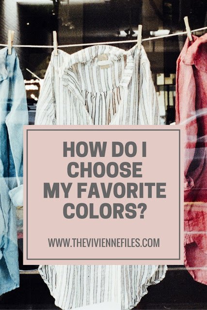How Do I Choose My Favorite Colors?