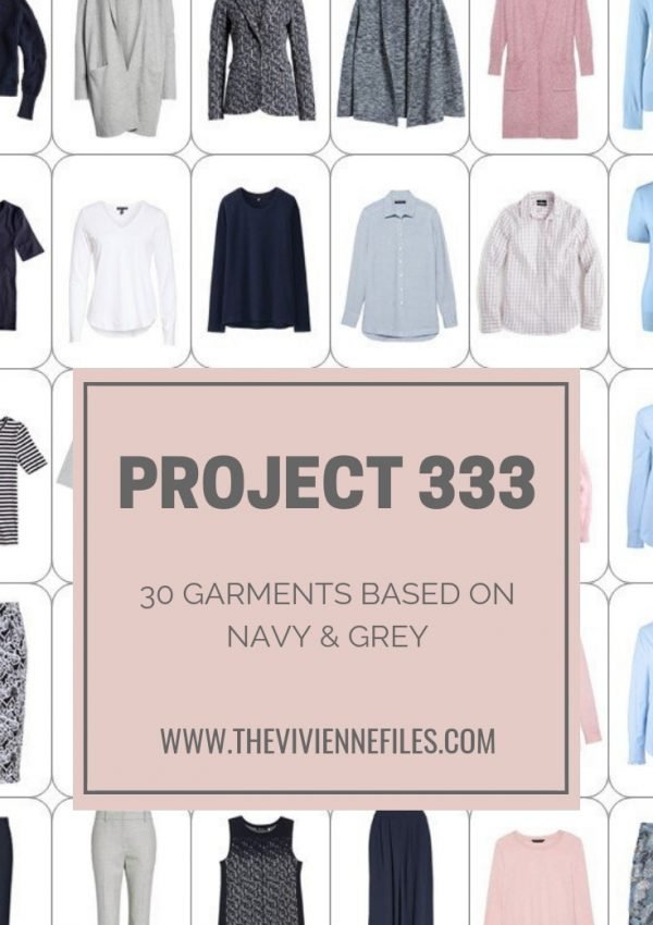 A PROJECT 333 WARDROBE – 30 GARMENTS BASED ON NAVY & GREY