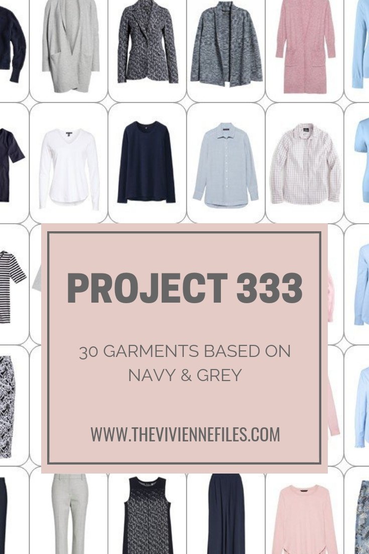 A PROJECT 333 WARDROBE – 30 GARMENTS BASED ON NAVY & GREY