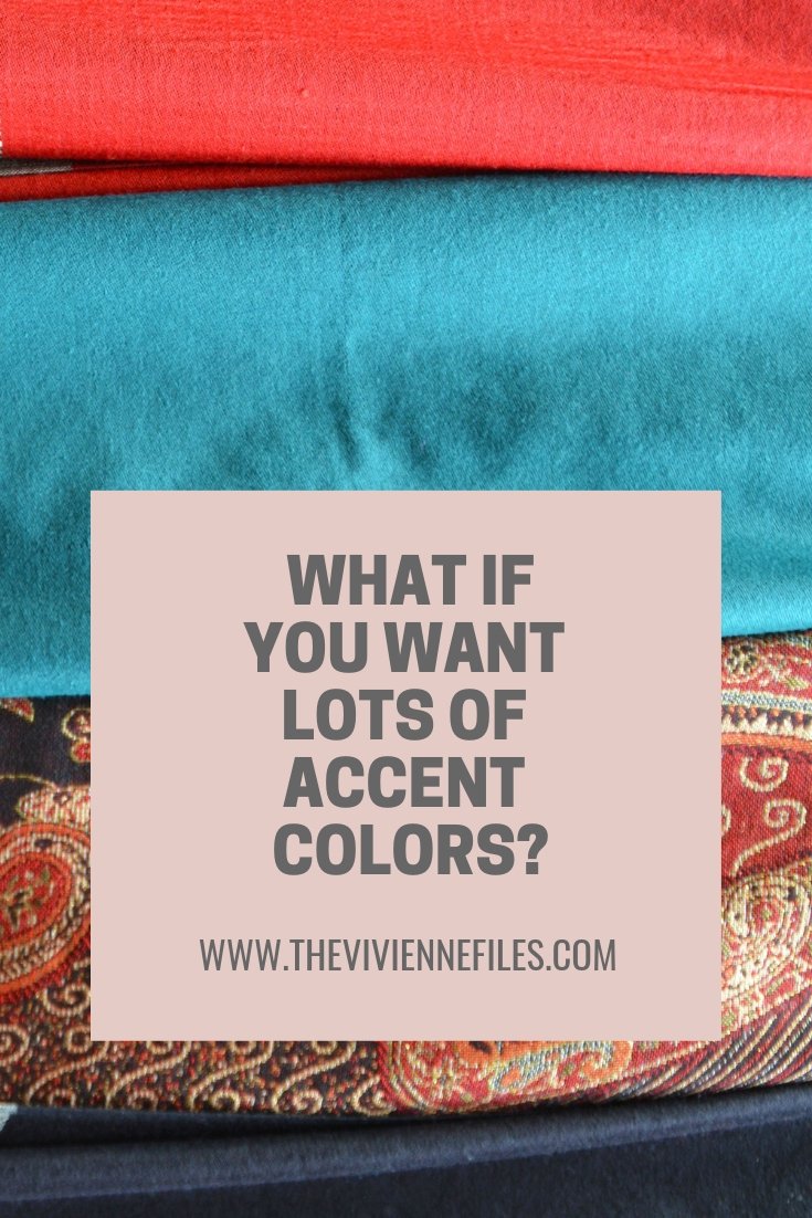 WHAT IF YOU WANT LOTS OF ACCENT COLORS IN YOUR WARDROBE?