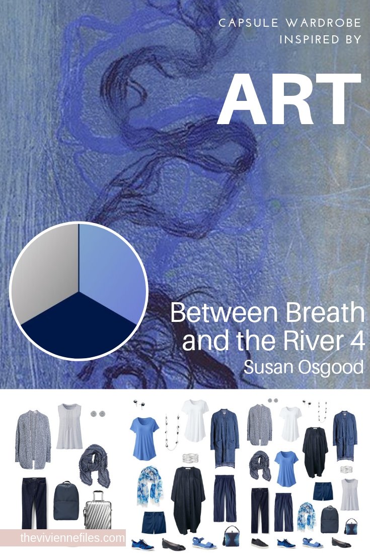 CREATE A TRAVEL CAPSULE WARDROBE INSPIRED BY ART – BETWEEN BREATH AND THE RIVER 4 BY SUSAN OSGOOD