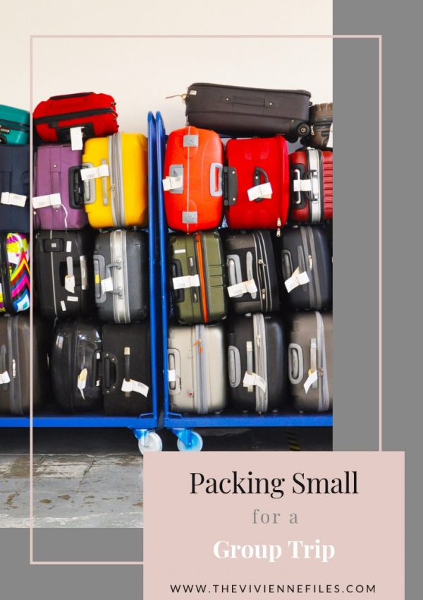 PACKING SMALL FOR A GROUP TRIP – WARM WEATHER IDEAS