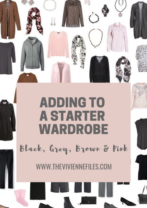 ADDING TO A STARTER WARDROBE IN BLACK, GREY, BROWN AND PINK