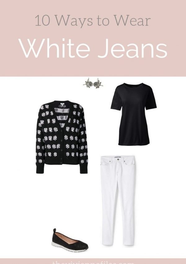 10 WAYS TO WEAR WHITE JEANS