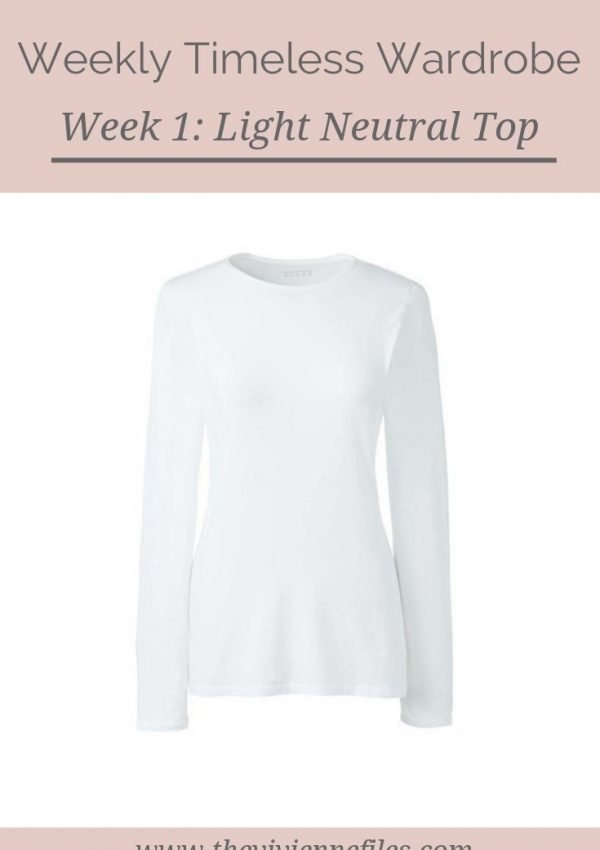 THE WEEKLY TIMELESS WARDROBE, WEEK 1: A LIGHT NEUTRAL TOP