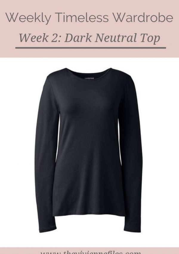 THE WEEKLY TIMELESS WARDROBE, WEEK 2: A DARK NEUTRAL TOP