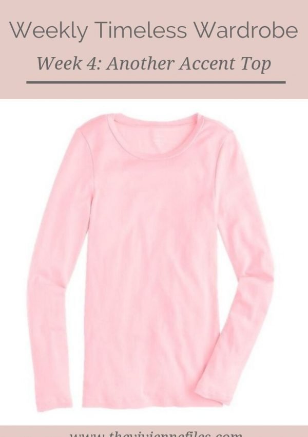 THE WEEKLY TIMELESS WARDROBE, WEEK 4: ANOTHER ACCENT TOP
