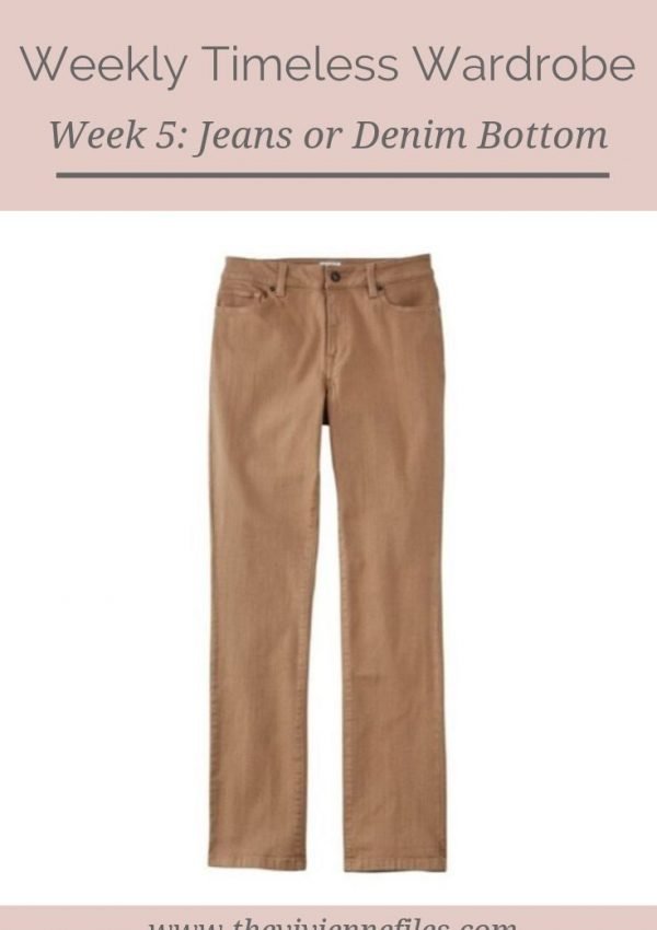 THE WEEKLY TIMELESS WARDROBE, WEEK 5: JEANS OR A DENIM BOTTOM