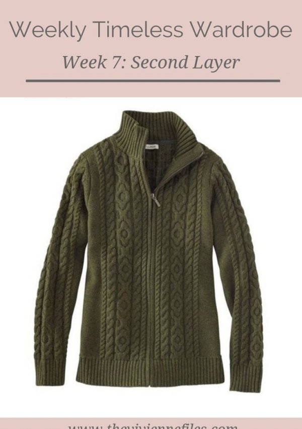 THE WEEKLY TIMELESS WARDROBE, WEEK 7: A SECOND LAYER