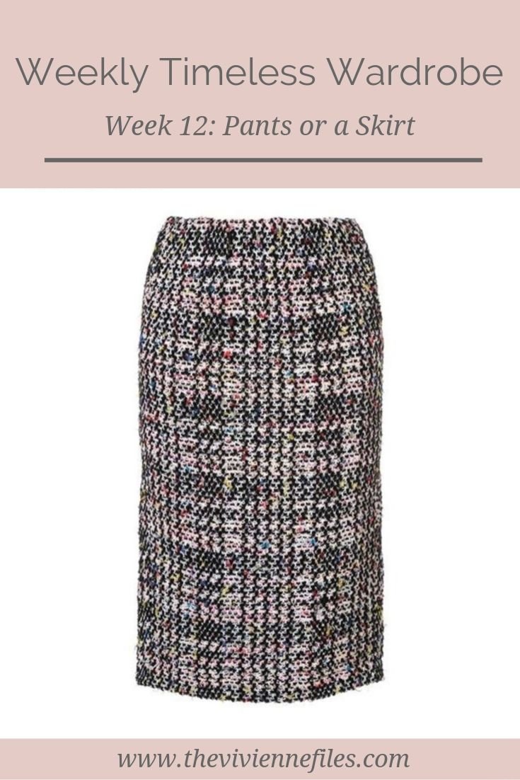 THE WEEKLY TIMELESS WARDROBE, WEEK 12: PANTS OR A SKIRT