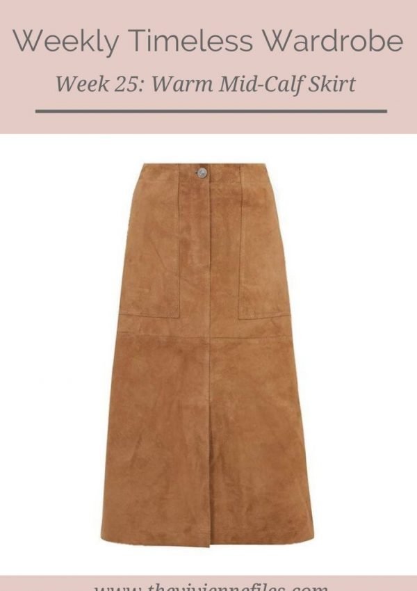 THE WEEKLY TIMELESS WARDROBE, WEEK 25: A WARM MID-CALF SKIRT