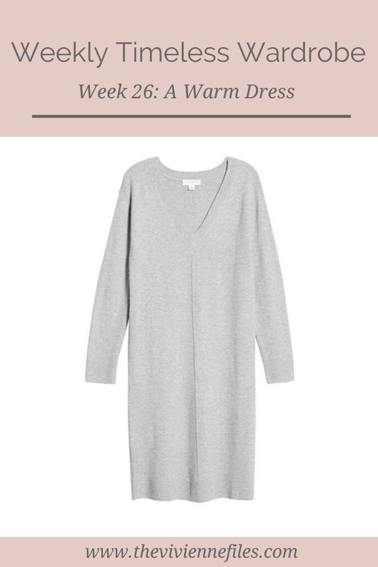 THE WEEKLY TIMELESS WARDROBE, WEEK 26: A WARM DRESS