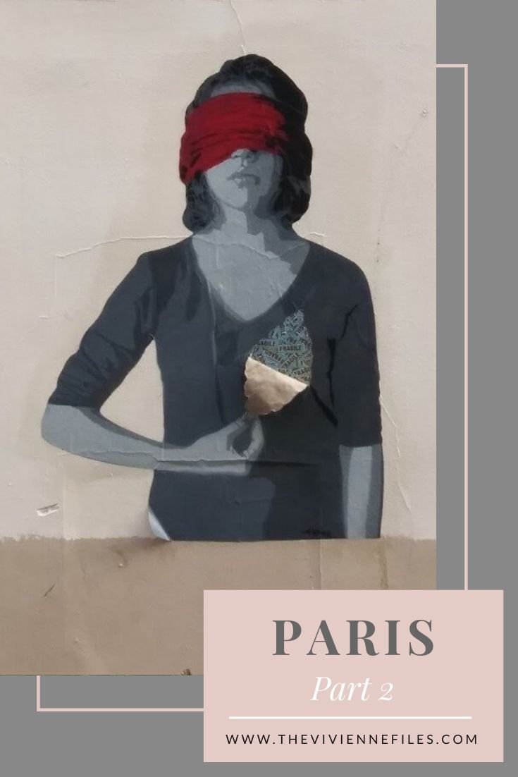PARIS PART 2_ LOTS OF ART, LOTS OF STREET ART, AND MORE GOOD FOOD…