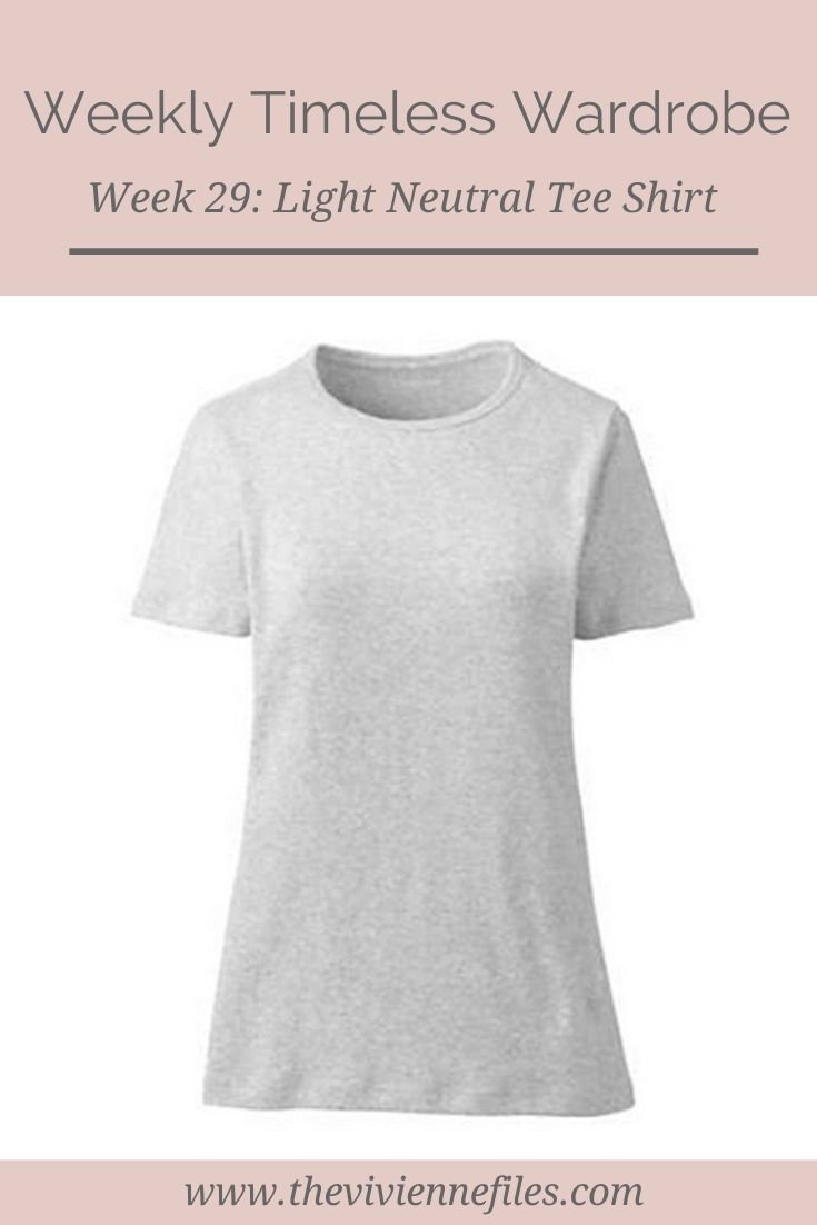 THE WEEKLY TIMELESS WARDROBE, WEEK 29: A LIGHT NEUTRAL TEE SHIRT