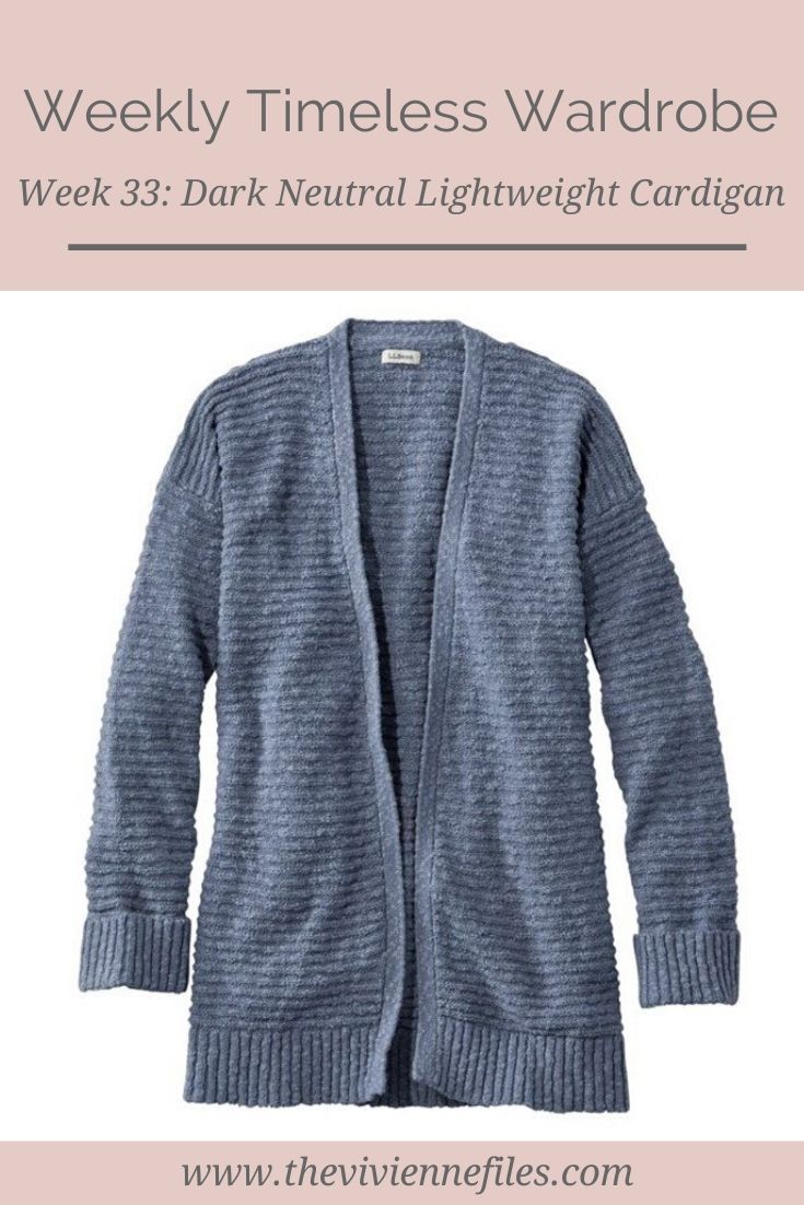 THE WEEKLY TIMELESS WARDROBE, WEEK 33: DARK NEUTRAL LIGHTWEIGHT CARDIGAN