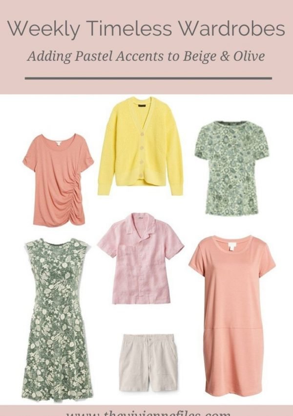ADDING PASTEL WARDROBE ACCENTS! EXPANDING A BEIGE & OLIVE WEEKLY TIMELESS WARDROBE