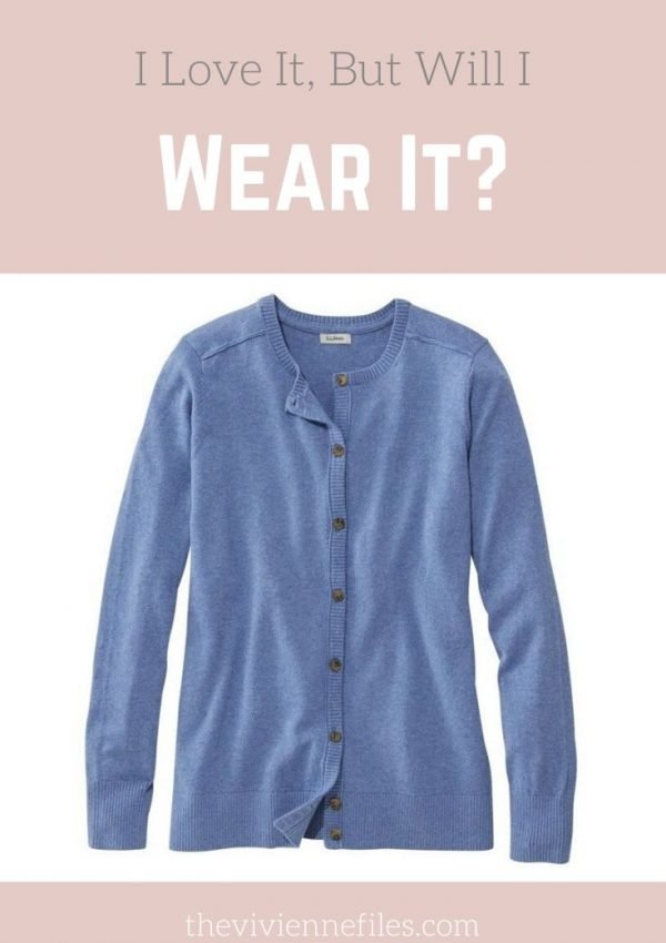 I LOVE IT, BUT WILL I WEAR IT? BLUE COTTON CARDIGAN