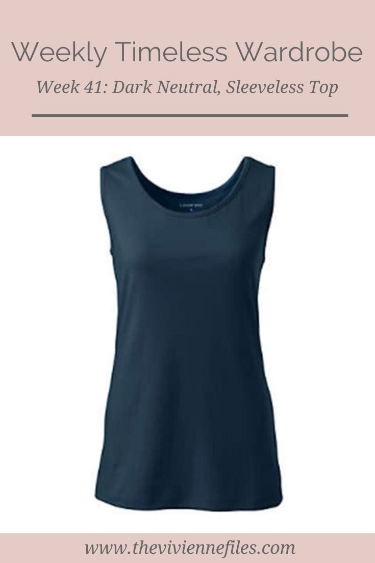 THE WEEKLY TIMELESS WARDROBE, WEEK 41: A DARK NEUTRAL, SLEEVELESS TOP