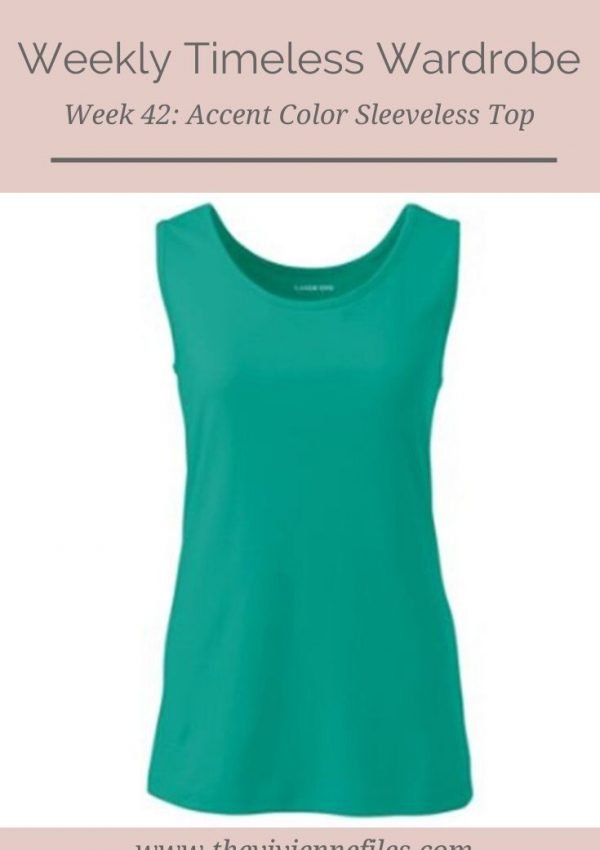 THE WEEKLY TIMELESS WARDROBE, WEEK 42: AN ACCENT COLOR SLEEVELESS TOP