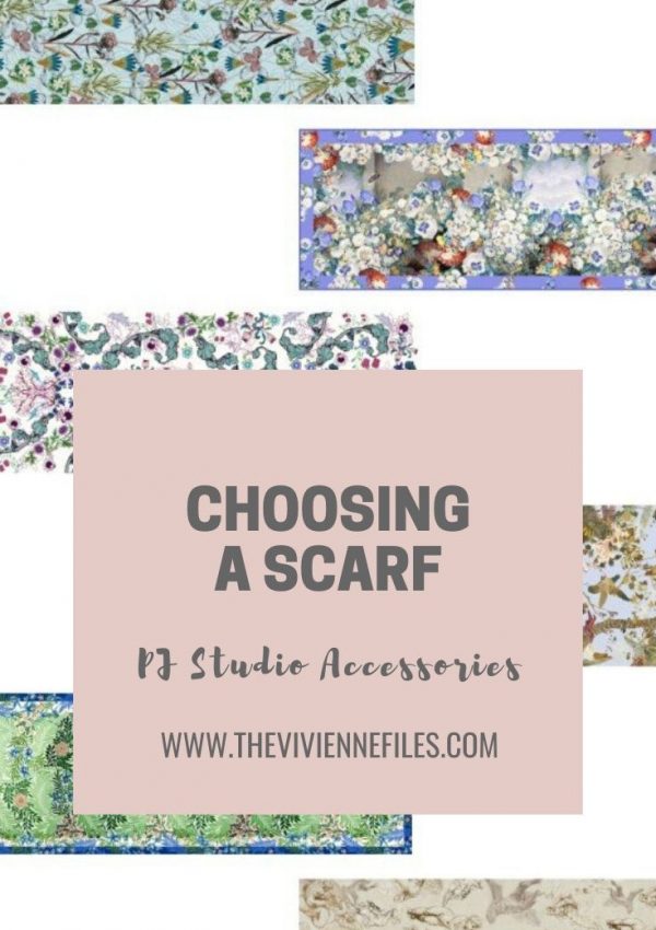 CHOOSING A SCARF: THE PJ STUDIO ACCESSORIES EDITION