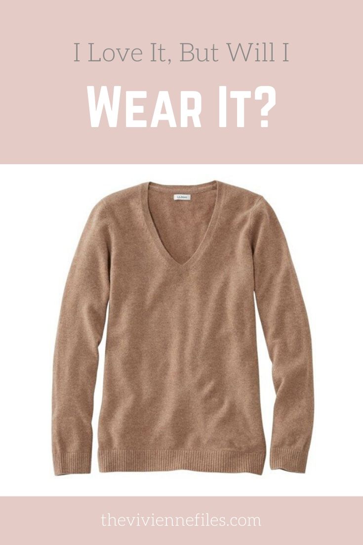 I LOVE IT, BUT WILL I WEAR IT? A BROWN CASHMERE SWEATER