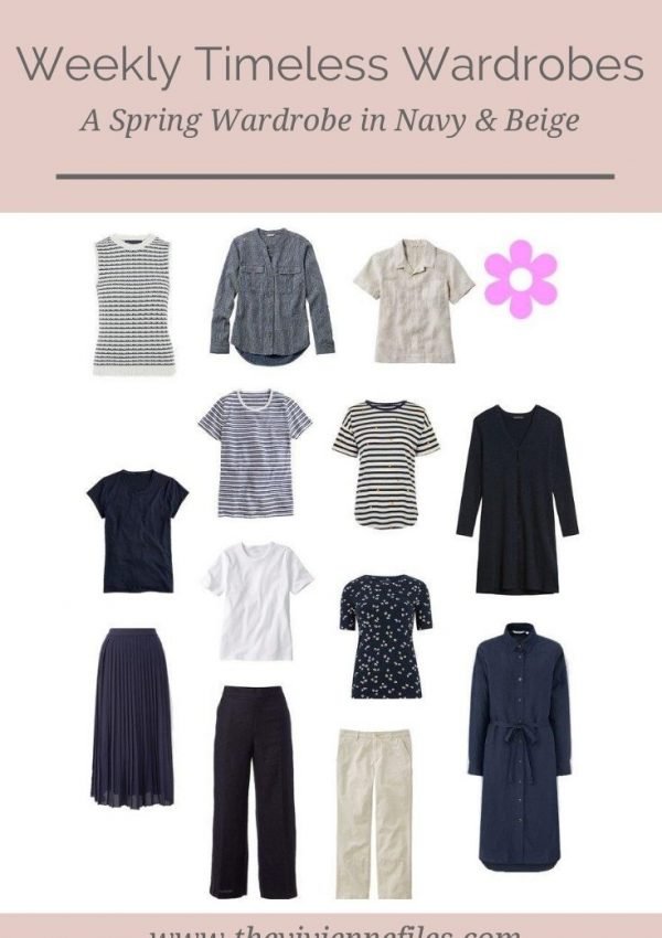 A SPRING WARDROBE! A NAVY & BEIGE WEEKLY TIMELESS WARDROBE