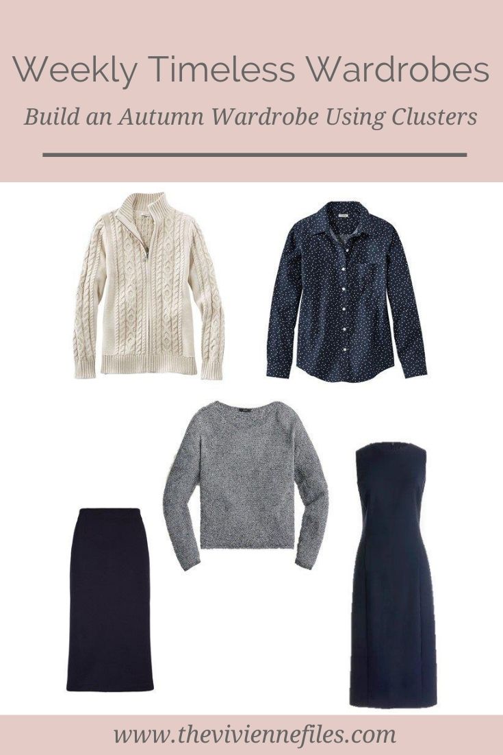 BUILDING AN AUTUMN WEEKLY TIMELESS WARDROBE USING CLUSTERS!