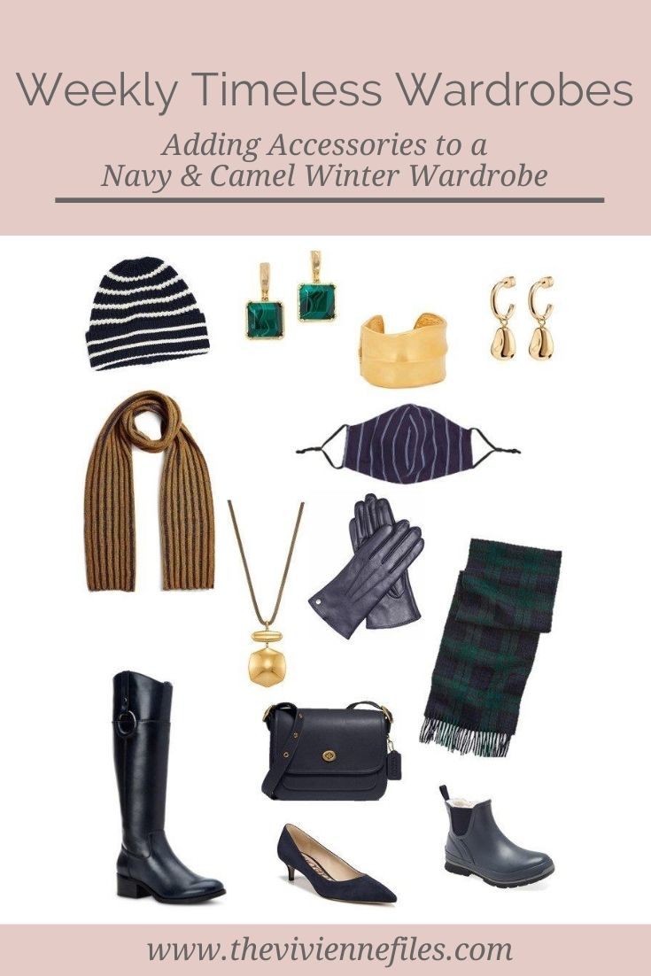 A NAVY AND CAMEL WINTER WEEKLY TIMELESS WARDROBE – ADDING ACCESSORIES