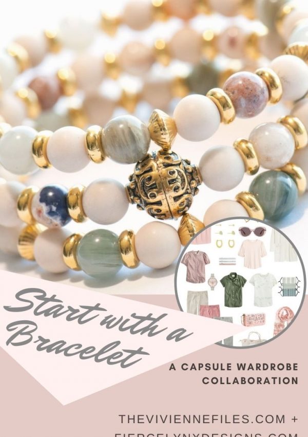 Build a capsule wardrobe starting with a bracelet in desert tones