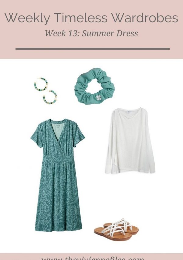 WEEKLY TIMELESS WARDROBE #13 – A SUMMER DRESS