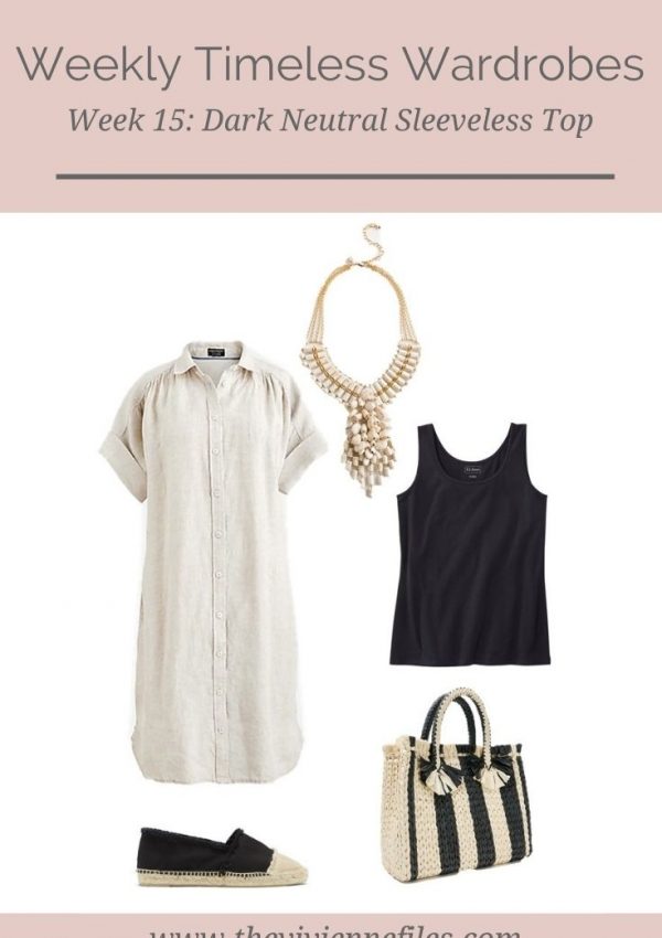 WEEKLY TIMELESS WARDROBE #15 – A DARK NEUTRAL SLEEVELESS TOP