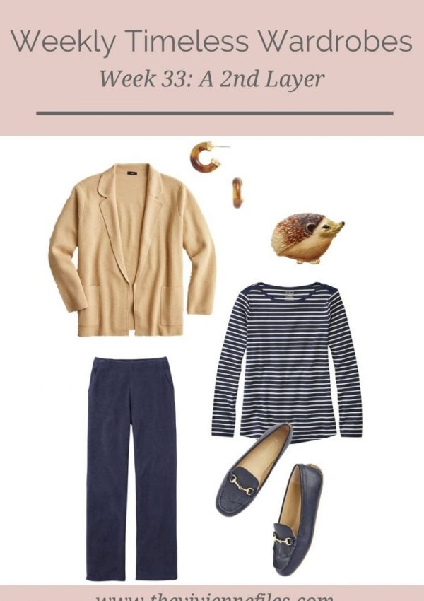 Weekly Timeless Wardrobe #33: A 2nd Layer