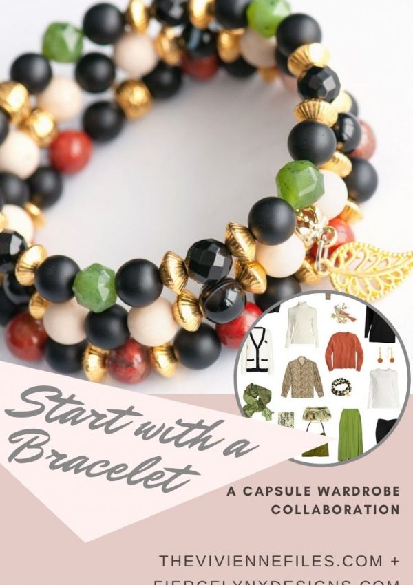 Build a capsule wardrobe starting with a bracelet in black, green and rust