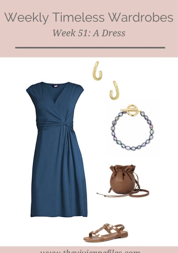 Weekly Timeless Wardrobe #52: A Dress