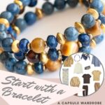Build a capsule wardrobe starting with a bracelet in blue and gold