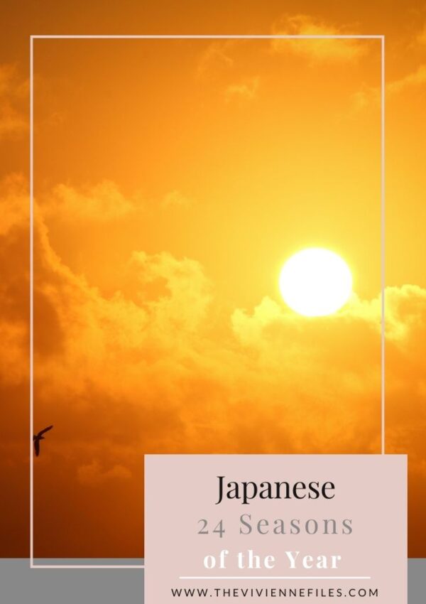 JAPANESE 24 SEASONS OF THE YEAR – SHŌSHO, SMALL HEAT