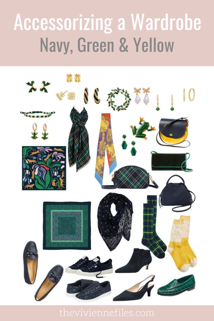 ACCESSORIZING! ADDING TO A NAVY, GREEN & YELLOW WARDROBE