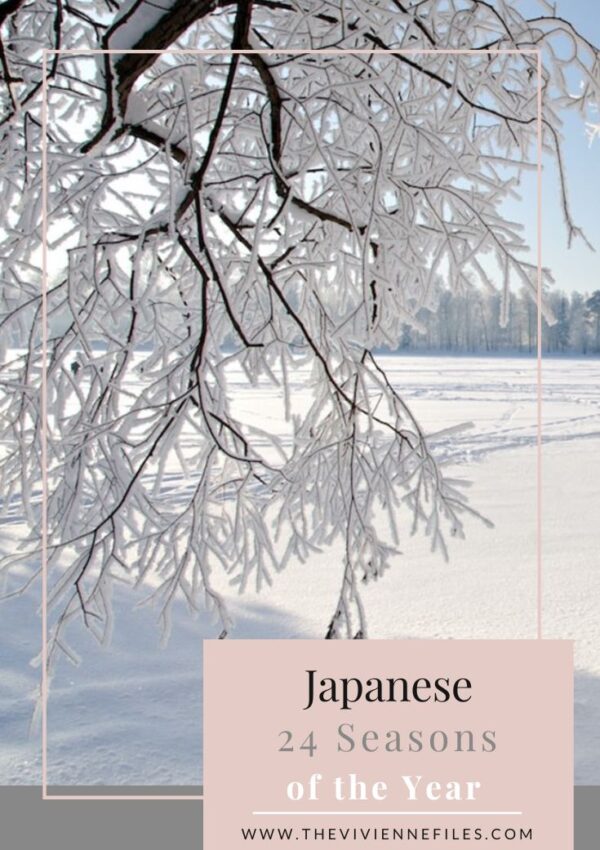 Japanese 24 Seasons of the Year – Shōsetsu – Small Snow