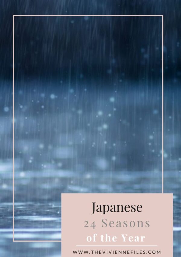 Japanese 24 Seasons of the Year – Ursi – Rain Water