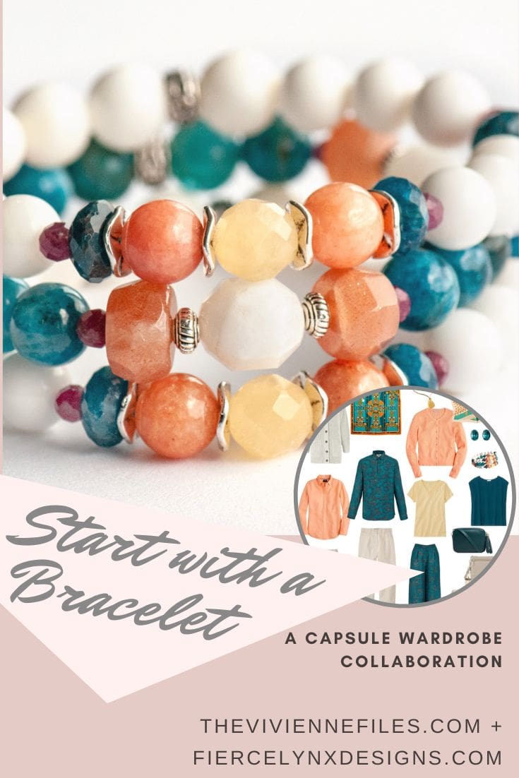 Build a capsule wardrobe starting with a bracelet in teal and orange