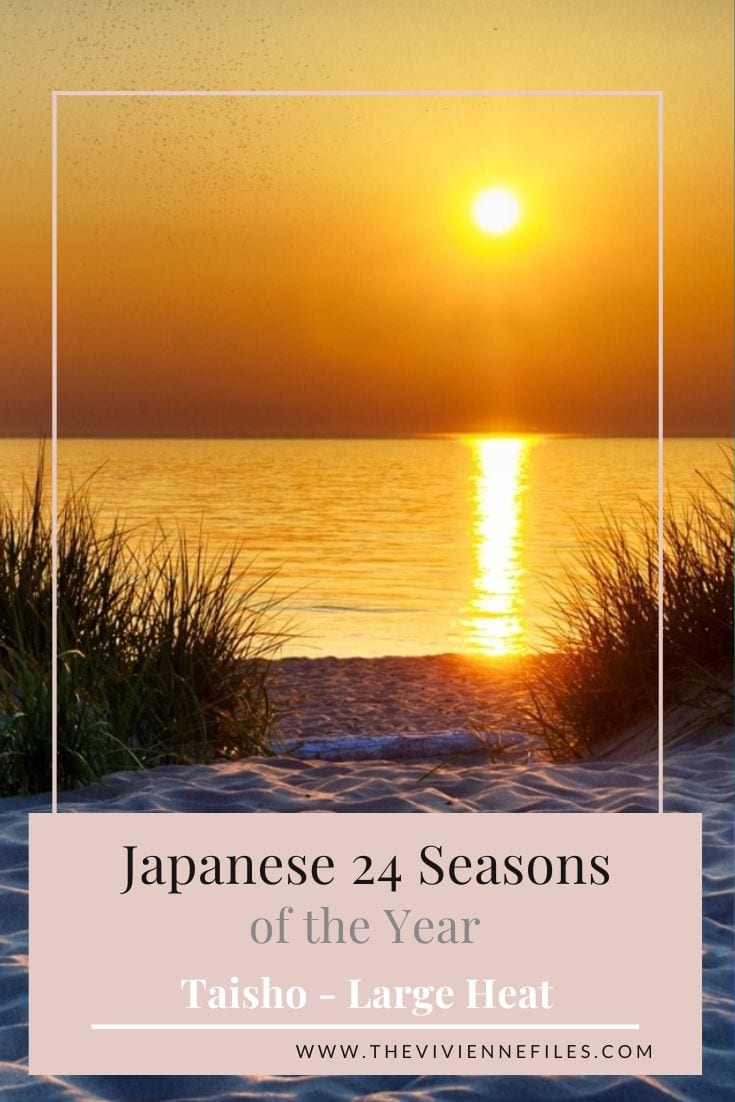 Year 2 – Japanese 24 Seasons of the Year – Taisho – Large Heat