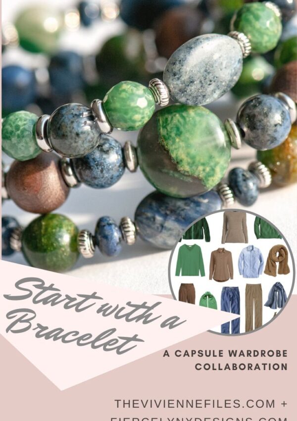 Build a capsule wardrobe starting with a bracelet in green, blue, and brown