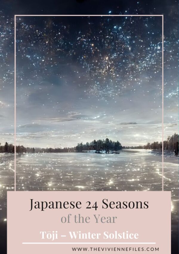 In the Mood for Something Pretty? Japanese 24 Seasons: Tōji – Winter Solstice